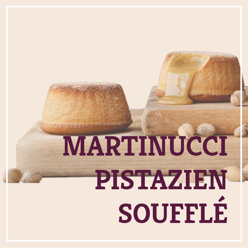 Martinucci Pistazien Souffle