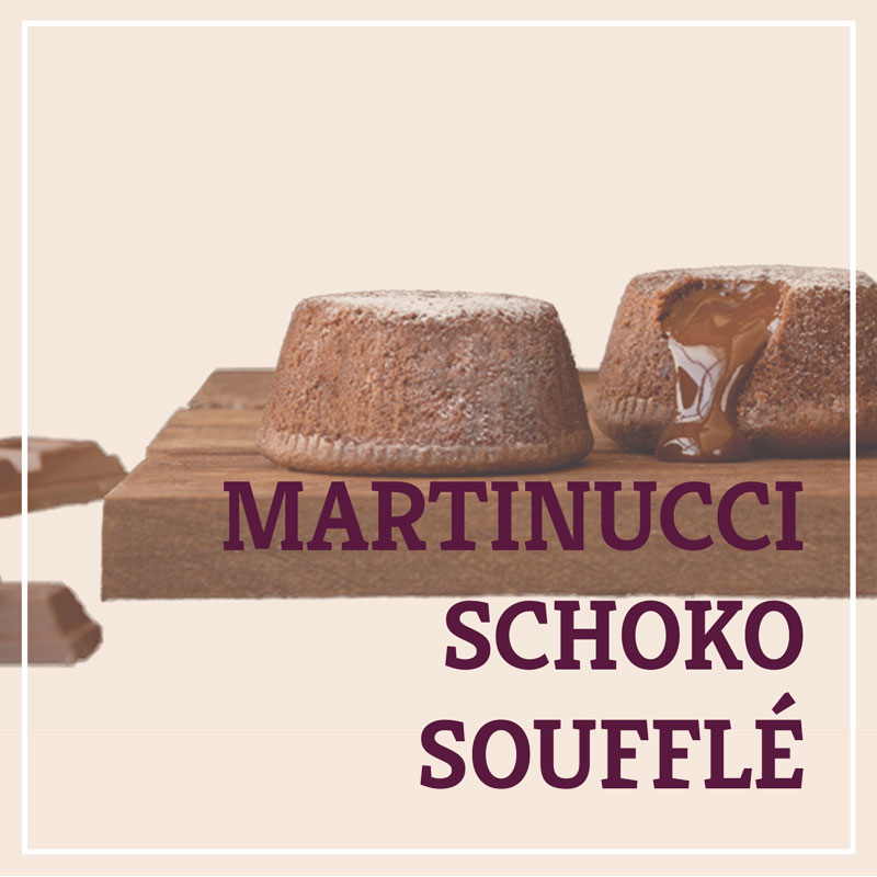 Martinucci Schoko Souffle